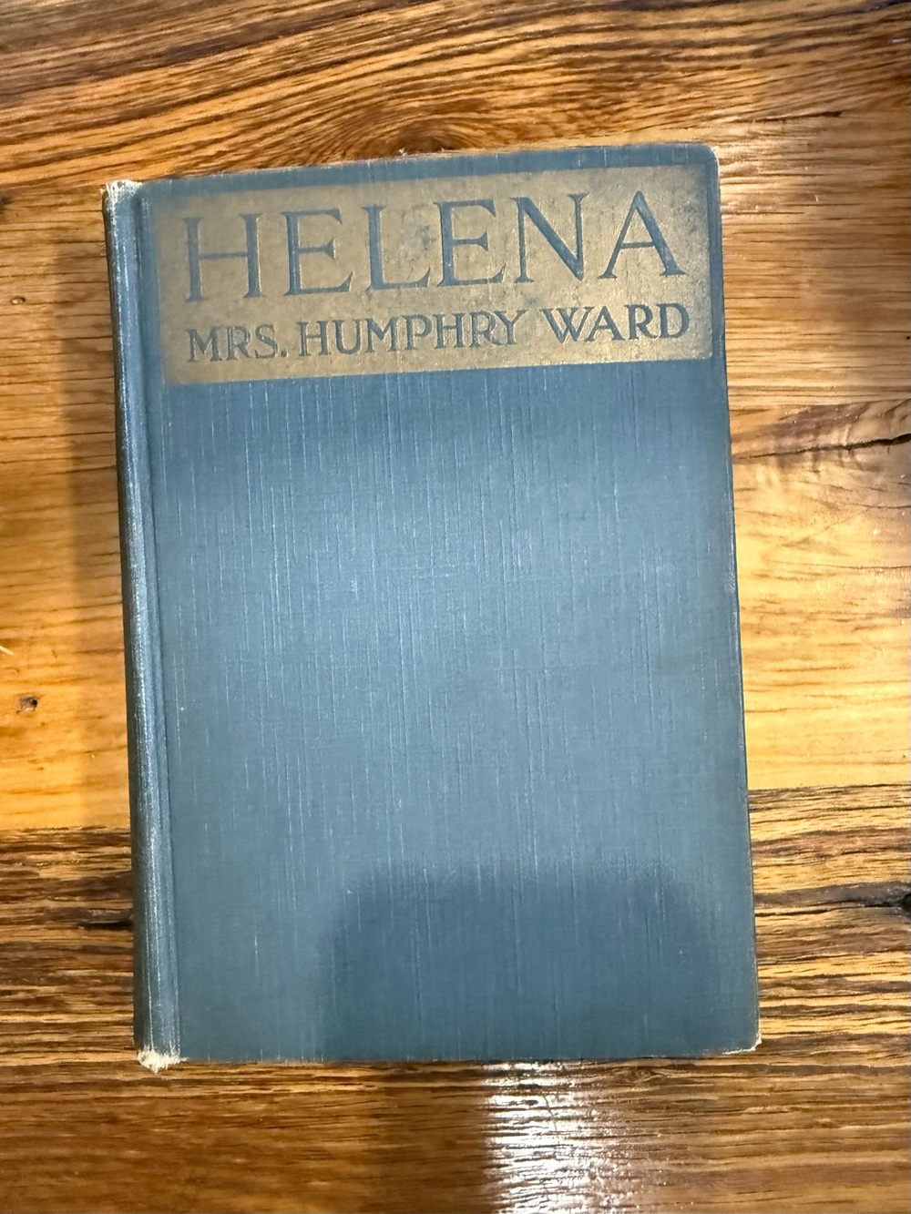 Helena by Mrs. Humphry Ward - Blue Hardcover Book
